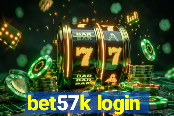 bet57k login